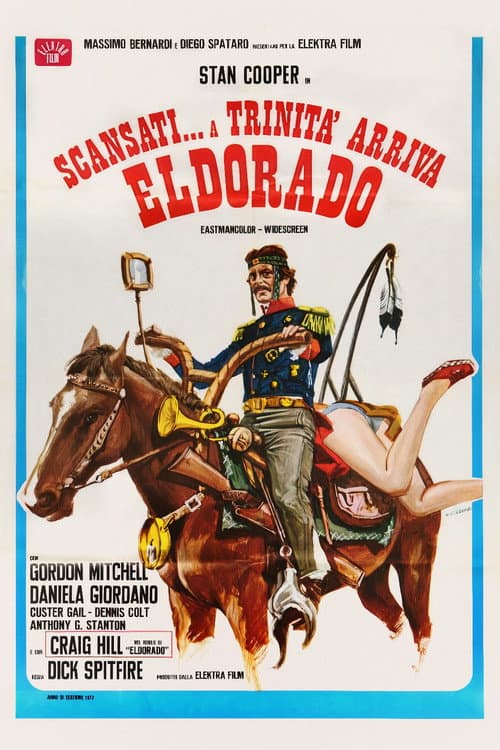 Affiche de Scansati... a Trinità arriva Eldorado
