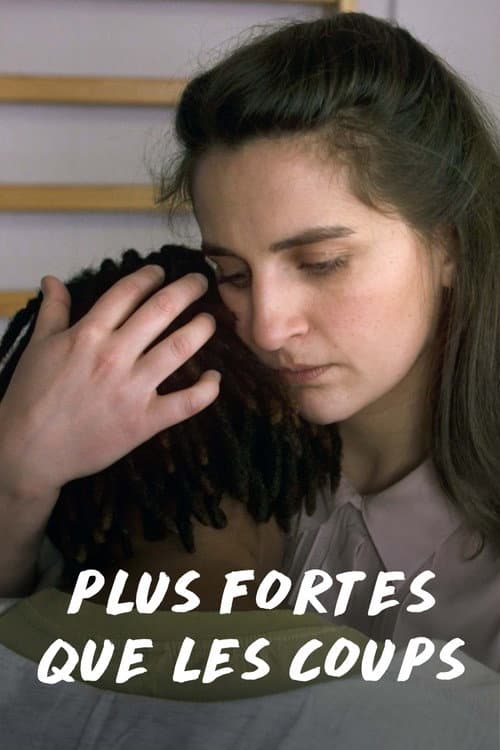 Affiche de Plus fortes que les coups