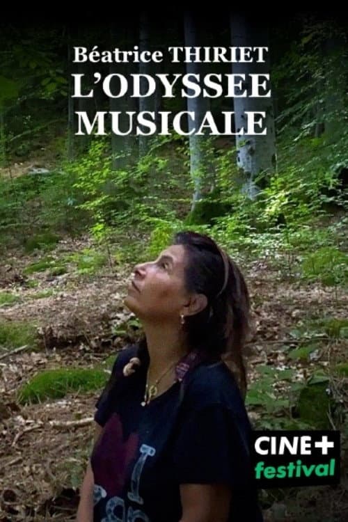Affiche de Béatrice Thiriet, l'odyssée musicale