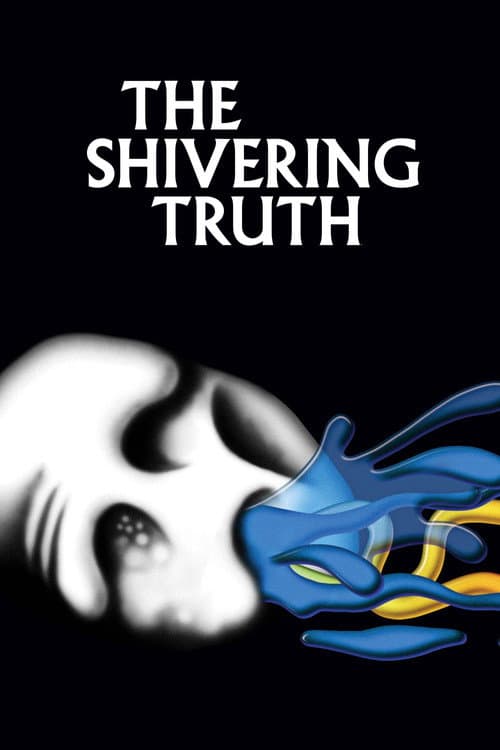Affiche de The Shivering Truth