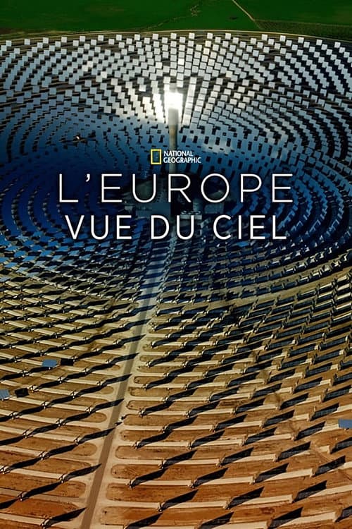 Affiche de L'Europe vue du ciel