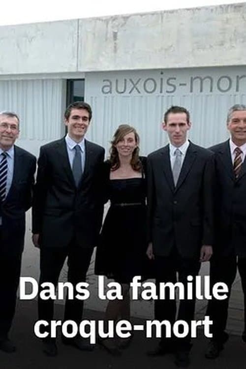 Affiche de Dans la famille croque-mort