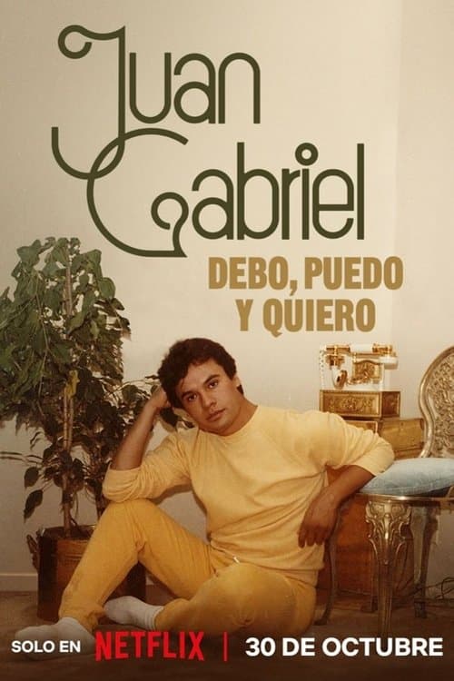Affiche de Juan Gabriel: Debo, puedo y quiero