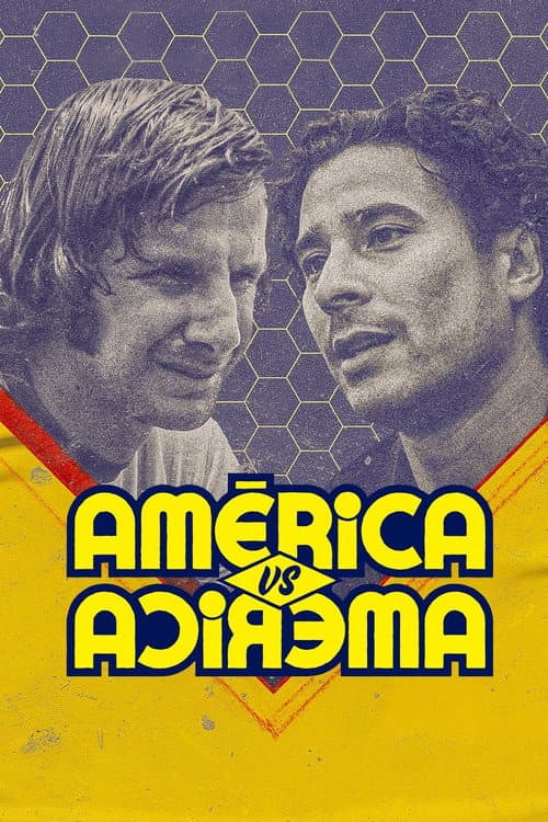 Affiche de América : Un club face à lui-même