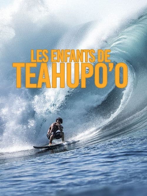 Affiche de Les enfants de Teahupo'o