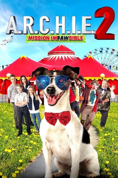 Affiche de A.R.C.H.I.E. 2: Mission Impawsible
