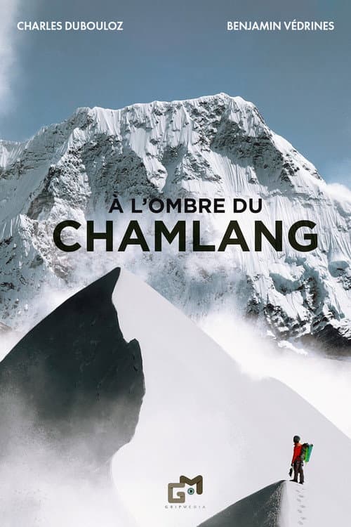 Affiche de À l’Ombre du Chamlang