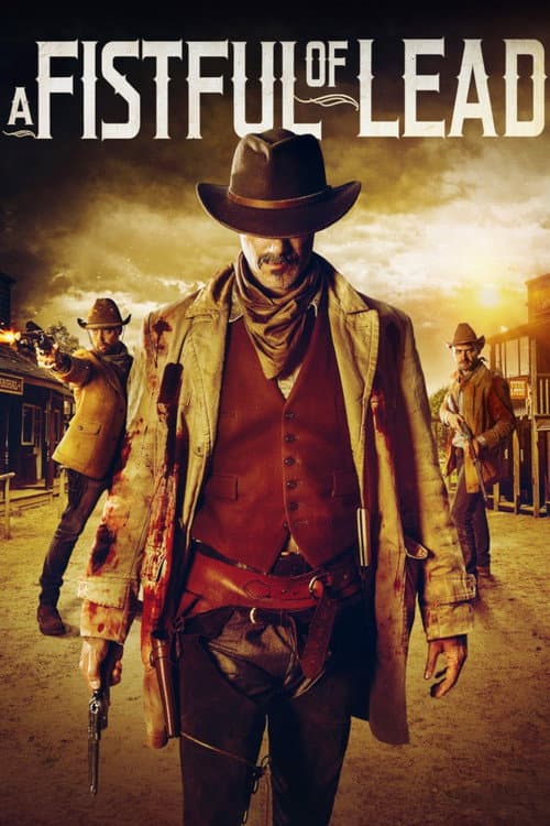 Affiche de A Fistful of Lead