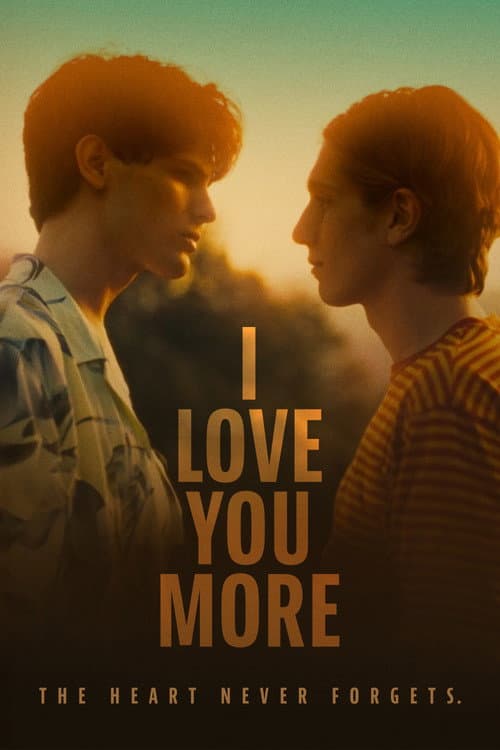 Affiche de I Love You More