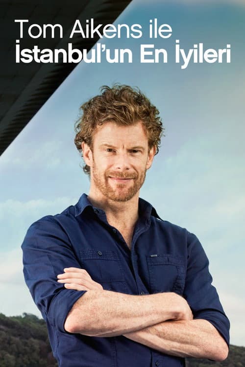 Affiche de Tom Aikens ile İstanbulun En İyileri