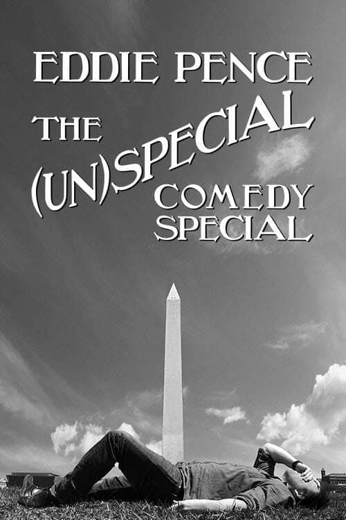 Affiche de Eddie Pence: The (Un)special Comedy Special