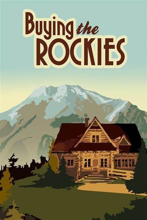 Affiche de Buying the Rockies