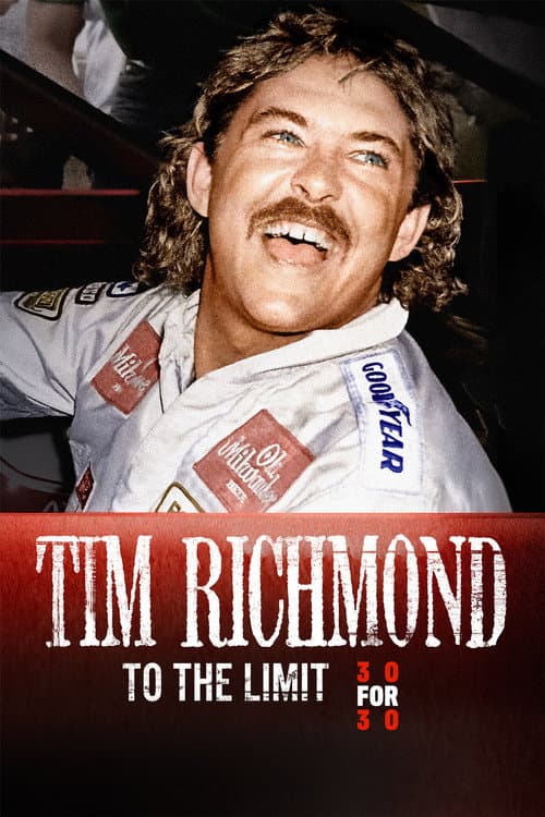 Affiche de Tim Richmond: To the Limit