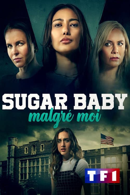Affiche de Sugar baby malgré moi