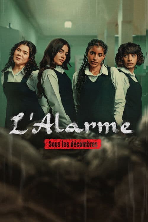 Affiche de L'Alarme : Sous les décombres