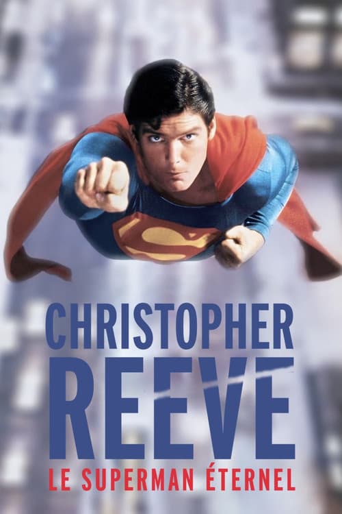 Affiche de Christopher Reeve : Le Superman éternel