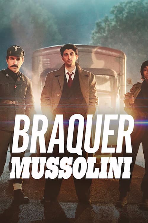 Affiche de Braquer Mussolini