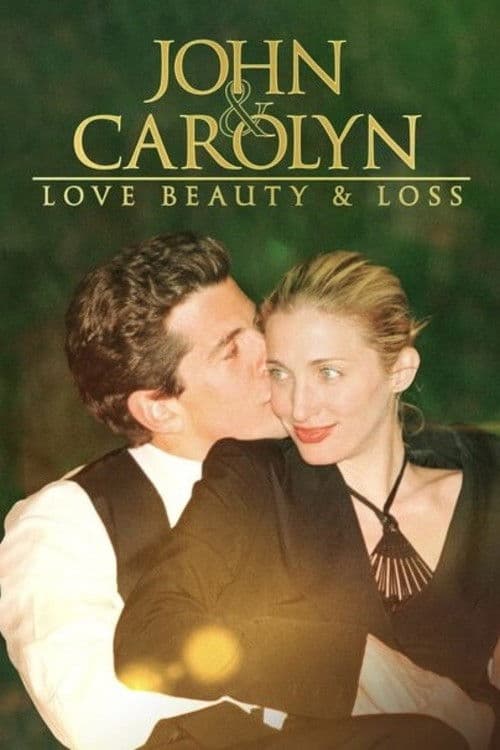 Affiche de John and Carolyn: Love, Beauty and Loss