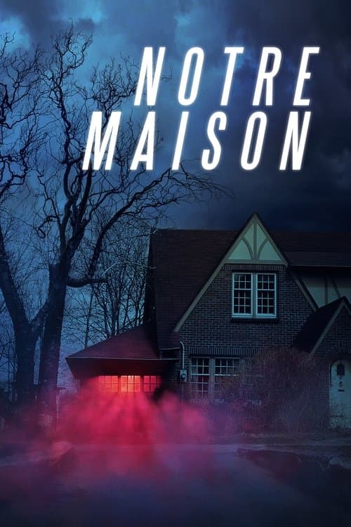 Affiche de Notre maison