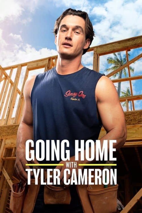 Affiche de Going Home with Tyler Cameron