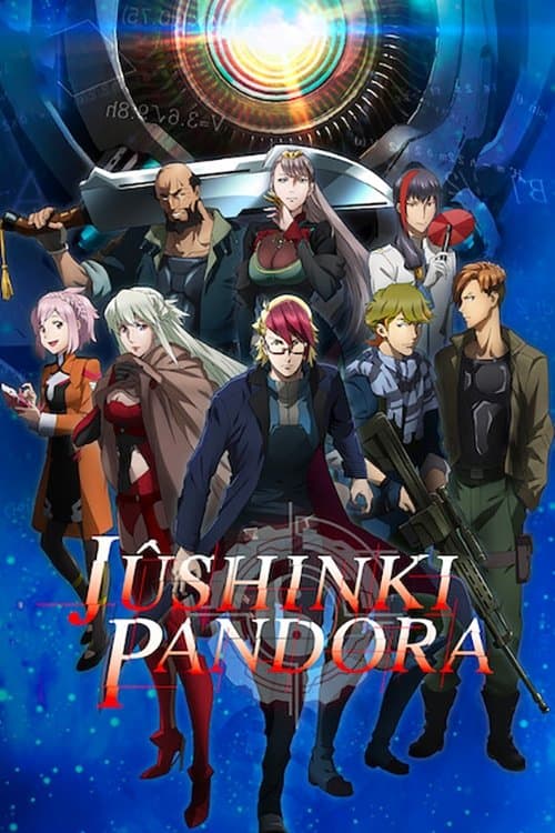 Affiche de Jûshinki Pandora