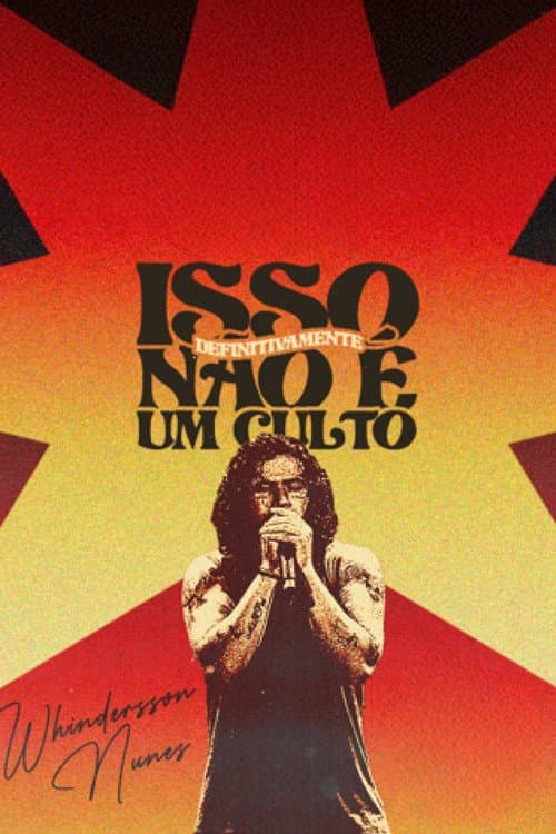 Affiche de Whindersson Nunes: Isso Definitivamente Não É Um Culto