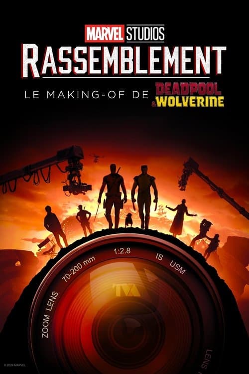 Affiche de Rassemblement : le making-of de Deadpool & Wolverine
