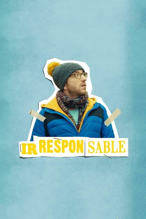 Affiche de Irresponsable