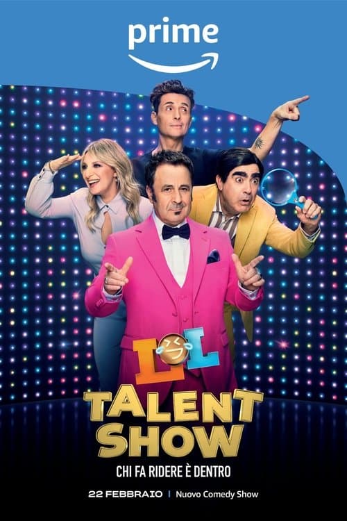 Affiche de LOL Talent Show: Chi fa ridere è dentro