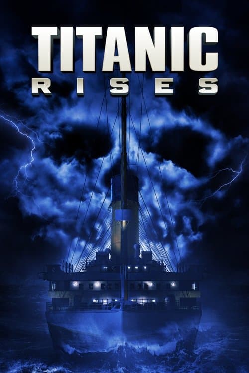 Affiche de Titanic Rises