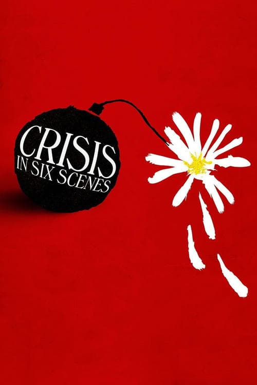 Affiche de Crisis in Six Scenes