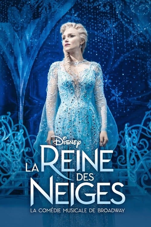 Affiche de La Reine des Neiges : La comédie musicale de Broadway