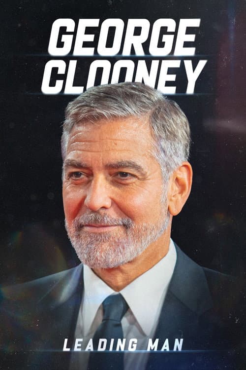 Affiche de George Clooney: Leading Man