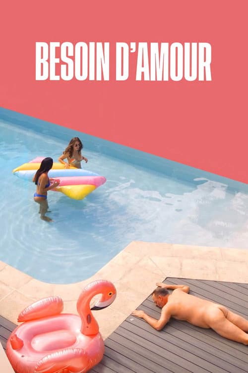 Affiche de Besoin d’amour