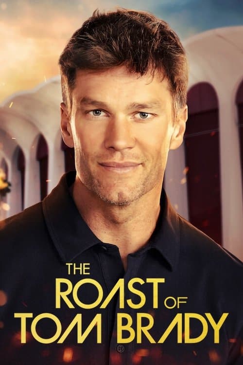 Affiche de The Roast of Tom Brady