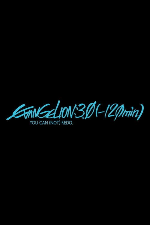 Affiche de EVANGELION:3.0(-120min.)