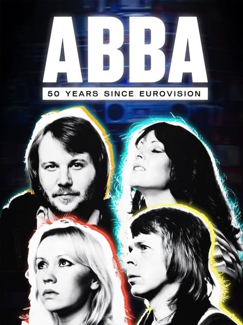 Affiche de ABBA: 50 Years Since Eurovision