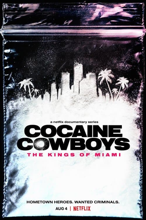 Affiche de Cocaine Cowboys: The Kings of Miami
