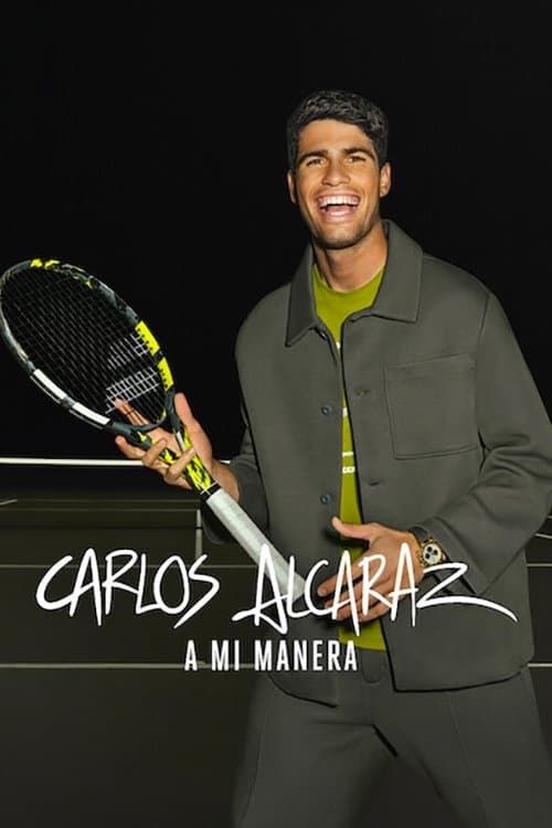 Affiche de Carlos Alcaraz: À ma façon