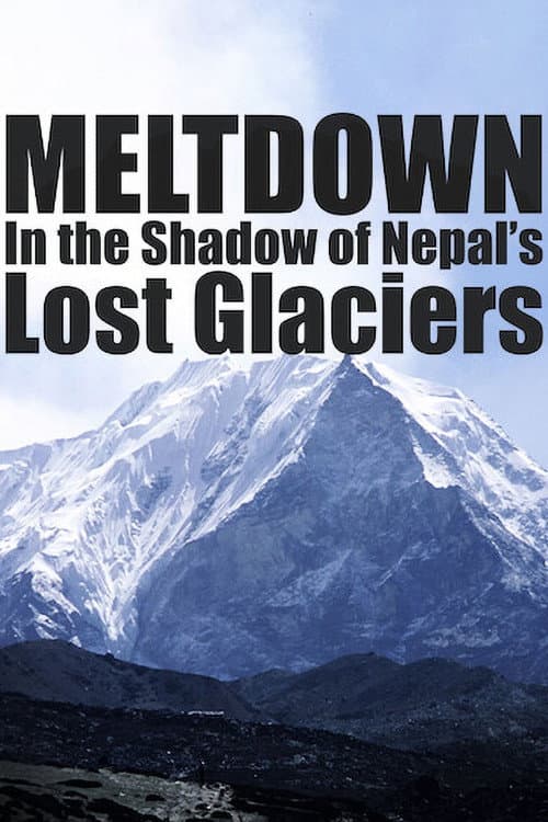 Affiche de Dans l'ombre des glaciers perdus du Népal
