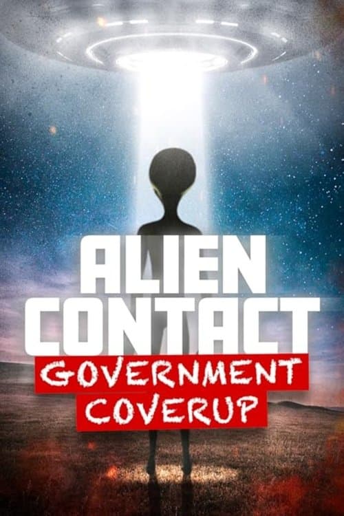 Affiche de Alien Contact: Government Coverup