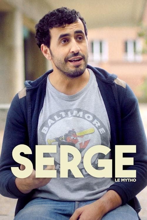 Affiche de Serge le Mytho