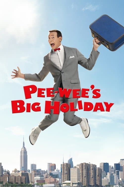 Affiche de Pee-wee's Big Holiday