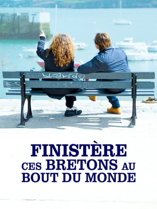 Affiche de Finistère, ces Bretons du bout du monde