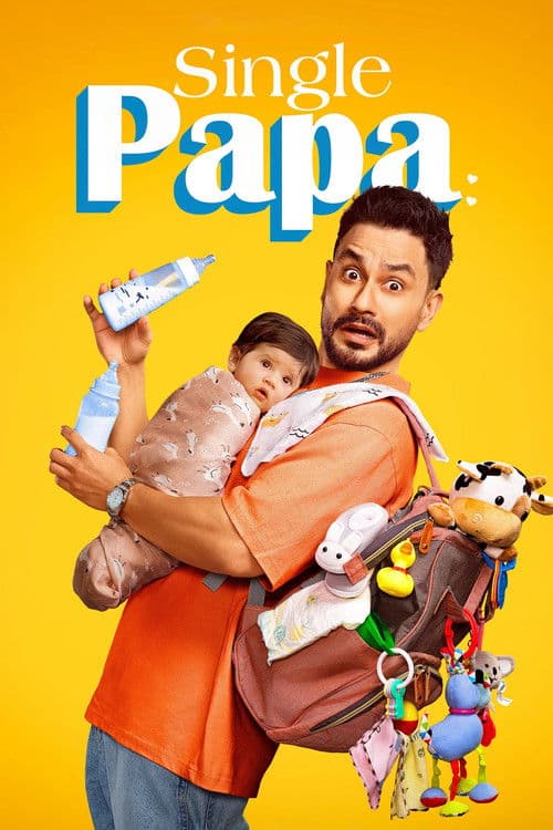Affiche de Single Papa