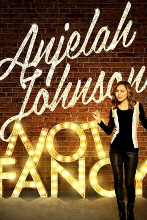 Affiche de Anjelah Johnson: Not Fancy