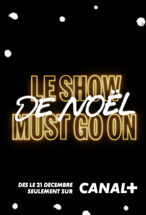 Affiche de Le Show de Noël Must Go On avec Manu Payet