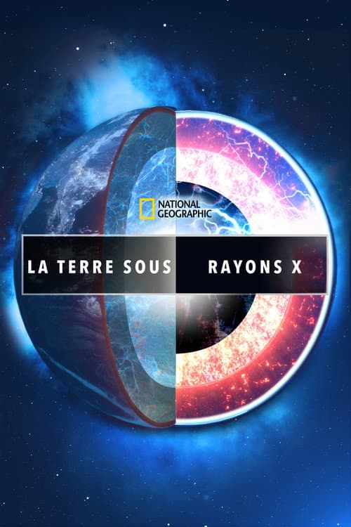 Affiche de La Terre sous rayons X