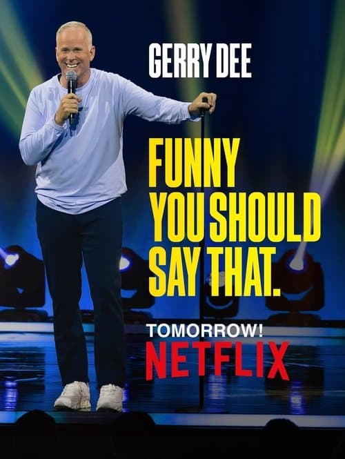 Affiche de Gerry Dee: Funny You Should Say That
