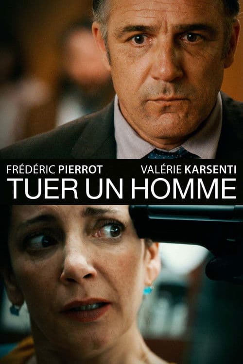 Affiche de Tuer un homme